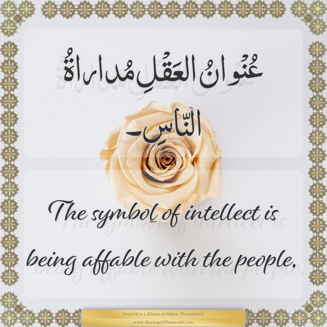 The symbol of intellect is being affable with the people.